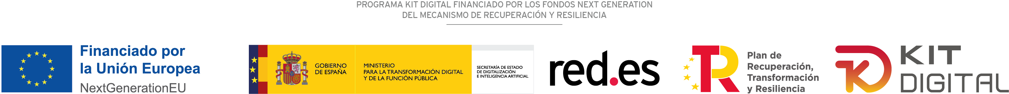 Programa Kit Digital financiado por los fondos Next Generation del Mecanismo de Recuperación y Resiliencia. Financiado por la Unión Europea NextGenerationEU. Gobierno de España, Ministerio para la Transformación Digital y de la Función Pública. red.es. Plan de Recuperación, Transformación y Resiliencia. Kit Digital